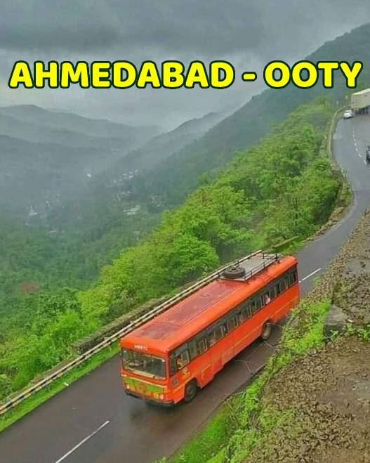 Ahmedabad to Ooty Tour Packages