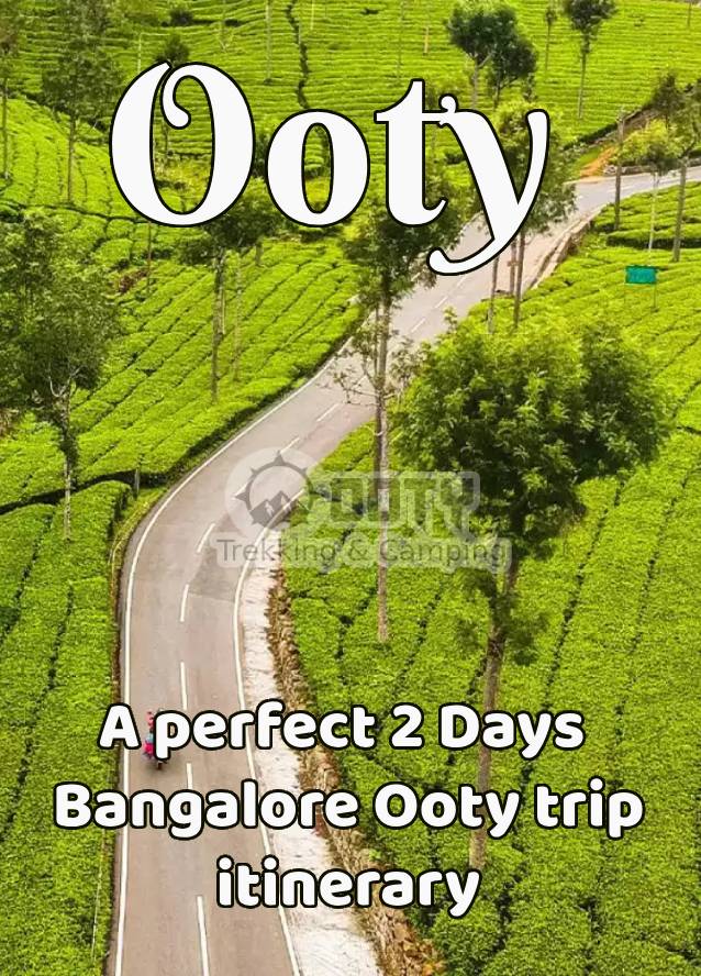 Bangalore to Ooty Package for 2 days by Car