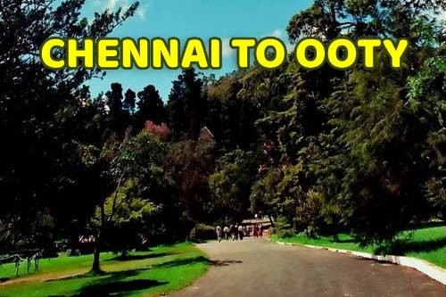 Chennai to Ooty