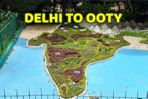 Delhi to ooty