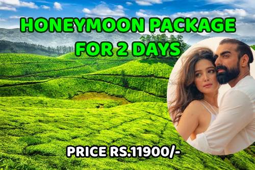 HONEYMOON PACKAGE FOR 2 DAYS