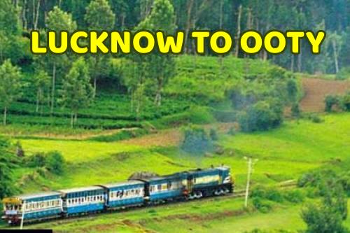 Lucknow to Ooty